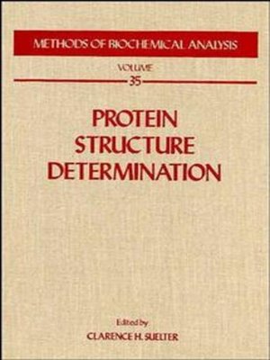 cover image of Methods of Biochemical Analysis, Protein Structure Determination